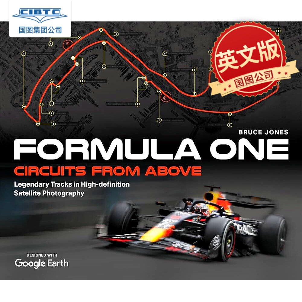 预售 F1赛道全解析 新版 谷歌地球 高清卫星航拍地图 一级方程式赛车 英文原版 Formula One Circuits from Above