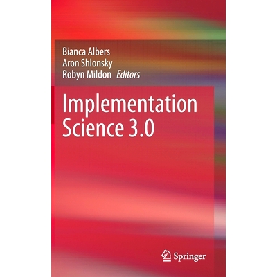 Implementation Science 3.0 实施科学 3.0: 9783030038731