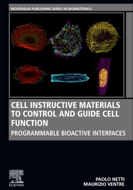 【预订】Cell Instructive Materials to Control and Guide Cell Function: Programmable Bioactive Interfaces