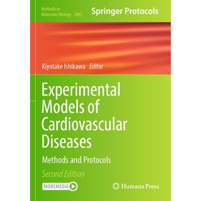 预订 Experimental Models of Cardiovascular Diseases Methods and Protocols 心血管疾病的实验模型：方法与协议 9781071638484