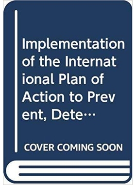 预订 Implementation of the International Plan of Action to Prevent, Deter and Eliminate Illegal, Unreported and Unregula