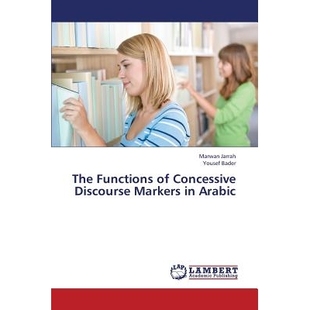 Concessive Arabic The 9783659378973 Functions Markers 预订 Discourse
