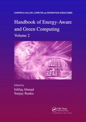 【预订】Handbook of Energy-Aware and Green Computing, Volume 2 9781466501126