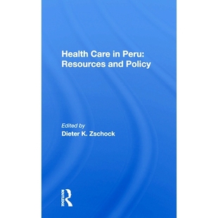 And 9780367163945 Care 卫生保健：资源与政策 秘鲁 Policy Resources Peru Health 预订
