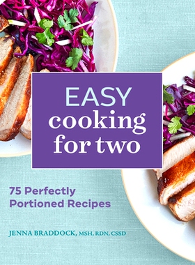 预订 Easy Cooking for Two: 75 Perfectly Portioned Recipes: 9781648760327