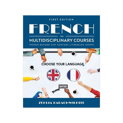 [预订]French for Multidisciplinary Courses Beyond 21st Century Literacies 9781516589166