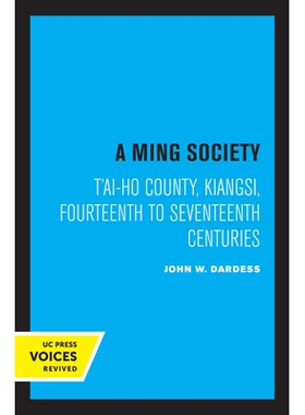 预订 A Ming Society: T’ai-ho County, Kiangsi, in the Fourteenth to Seventeenth Centuries 阿明社会：十四*十七世纪的江西