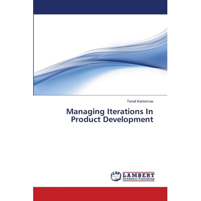 预订 Managing Iterations in Product Development: 9783659415494