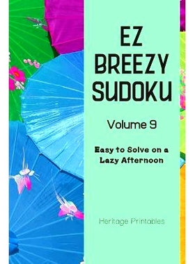 预订 EZ Breezy Sudoku Volume 9: Easy to Solve on a Lazy Afternoon: 9781070665023