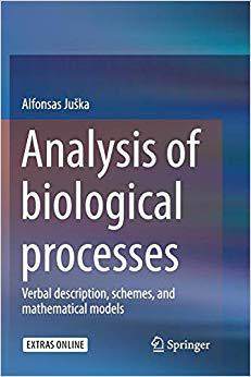 【预售】Analysis of biological processes: Verbal description, schemes, and mathematical models