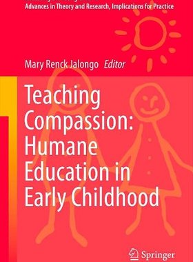【预订】Teaching Compassion: Humane Education in Early Childhood