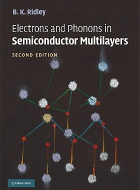 【预订】Electrons and Phonons in Semiconductor Multilayers
