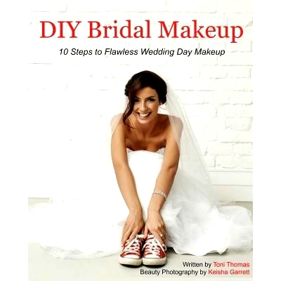 预订 DIY Bridal Makeup: 10 Steps to Flawless Wedding Day Makeup: 9780692907030