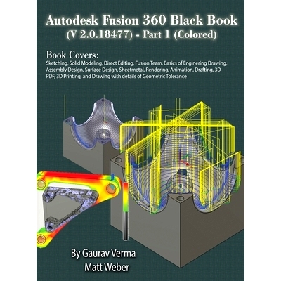 预订 Autodesk Fusion 360 Black Book (V 2.0.18477) Part I