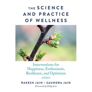 Practice Interventions The and Optimism 科学 预订 Resilience Science Happiness for Wellness 健康 Enthusiasm