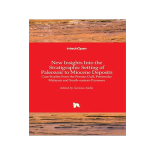 [预订]New Insights into the Stratigraphic Setting of Paleozoic to Miocene Deposits: Case Studies from the  9781838804435