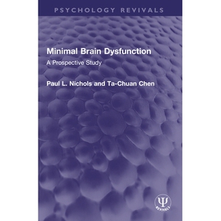 预订 Minimal Brain Dysfunction: A Prospective Study 轻度脑功能障碍：前瞻性研究（重印版）: 9781032594538