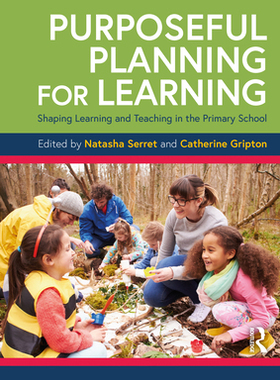【预订】Purposeful Planning for Learning 9781138593794