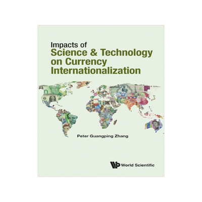 [预订]Impacts of Science & Technology on Currency Internationalization