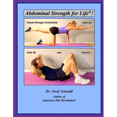 预订 Abdominal Strength for Life(R)!: Leaner Stronger Abdominals After 40, After 65, and Beyond...: 9781792157073