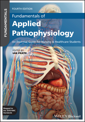 【预订】Fundamentals Of Applied Pathophysiology: An Essential Guide For Nursing & Healthcare S 9781119699491