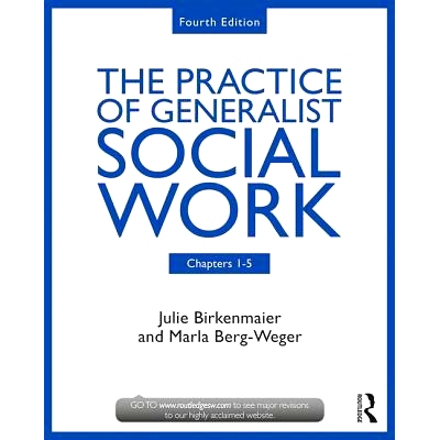 预订 Chapters 1-5: The Practice of Generalist Social Work 1-5章：通用社会工作实务: 9781138056473