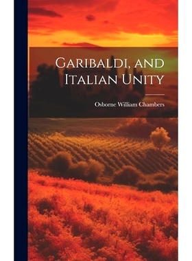 预订 Garibaldi, and Italian Unity: 9781020853500