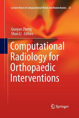 【预订】Computational Radiology for Orthopaedic Interventions