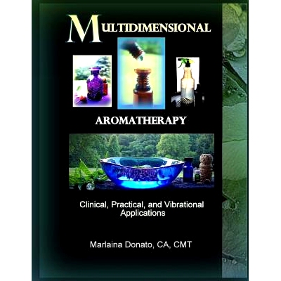 预订 Multidimensional Aromatherapy: Clinical, Practical, and Vibrational Applications: 9780692418390