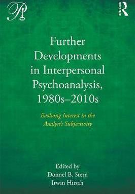 【预订】Further Developments in Interpersonal Psychoanalysis, 1980s-2010s