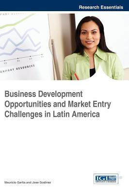 【预订】Business Development Opportunities and Market Entry Challenges in Latin America