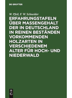 预订 Erfahrungstafeln über Massengehalt der in Deutschland in reinen Beständen vorkommenden Holzarten in verschiedenem