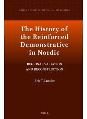 预订 The History of the Reinforced Demonstrative in Nordic: Regional Variation and Reconstruction 北欧强化指示词的历史：