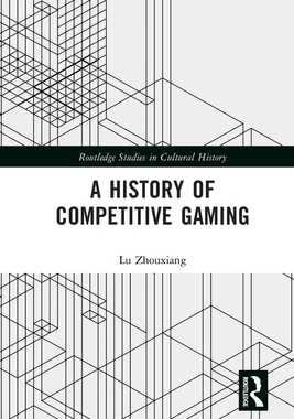 预订 A History of Competitive Gaming