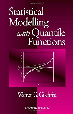 【预订】Statistical Modelling with Quantile Functions