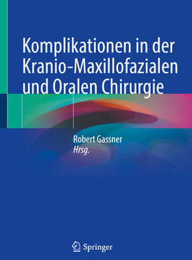 预订 Komplikationen in Der Kranio-Maxillofazialen Und Oralen Chirurgie