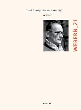 预订 webern_21 安东-韦伯恩21: 9783205771654