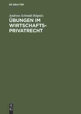 【预订】Übungen im Wirtschaftsprivatrecht 9783486274271