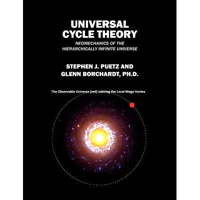 预订 Universal Cycle Theory: Neomechanics of the Hierarchically Infinite Universe