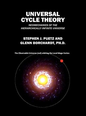 预订 Universal Cycle Theory: Neomechanics of the Hierarchically Infinite Universe
