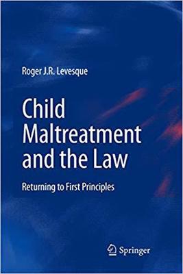 【预订】Child Maltreatment and the Law 9781441927316