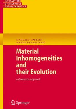 【预订】Material Inhomogeneities and their Evolution