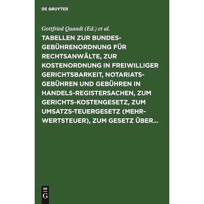 预订 Tabellen zur Bundesgebührenordnung für Rechtsanwälte, zur Kostenordnung in freiwilliger Gerichtsbarkeit, Notaria