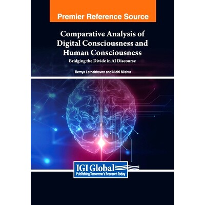 预订 Comparative Analysis of Digital Consciousness and Human Consciousness: Bridging the Divide in AI Discourse: 9798369