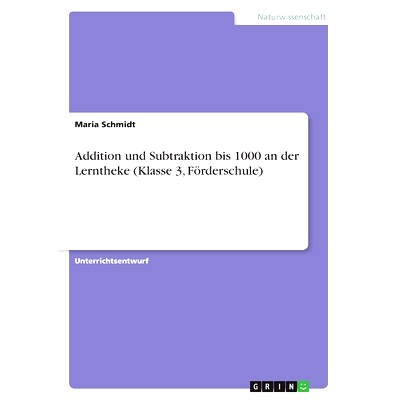 预订 Addition und Subtraktion bis 1000 an der Lerntheke (Klasse 3, Förderschule): 9783668221956