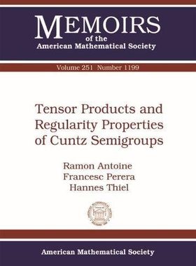 【预售】Tensor Products and Regularity Properties of Cuntz Semigroups