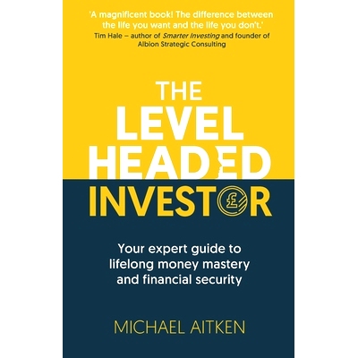 预订 The Levelheaded Investor: Your expert guide to lifelong money mastery and financial security: 9781915483331