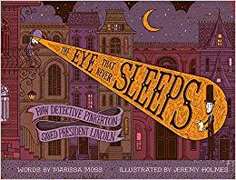 【预售】The Eye That Never Sleeps: How Detective Pinkerton Saved President Lincoln