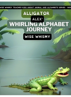 预订 Alligator Alex's Whirling Alphabet Journey