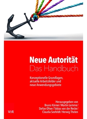 预订 Neue Autorität – Das Handbuch: Konzeptionelle Grundlagen, aktuelle Arbeitsfelder und neue Anwendungsgebiete